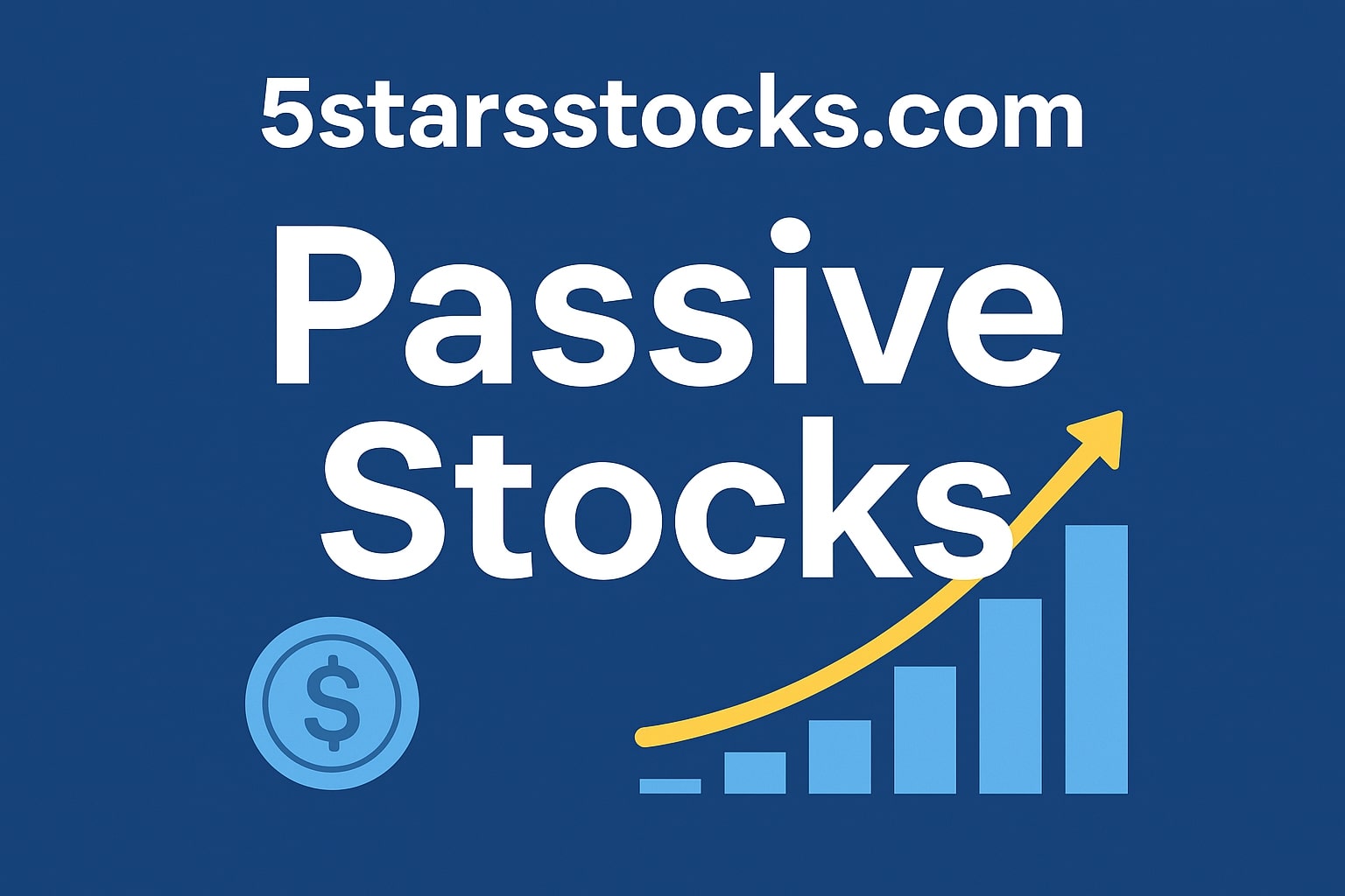 5starsstocks.com Passive Stocks